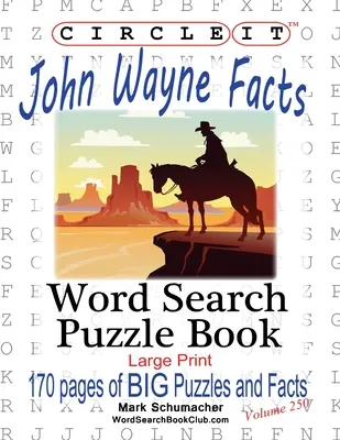 Encerclez-le, John Wayne Faits, Recherche de mots, Livre de Puzzle - Circle It, John Wayne Facts, Word Search, Puzzle Book