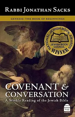 Alliance et conversation : Genèse : Le livre des commencements - Covenant & Conversation: Genesis: The Book of Beginnings