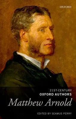 Matthew Arnold : Sélection d'écrits - Matthew Arnold: Selected Writings