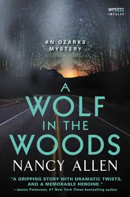 Un loup dans les bois : Mystère des Ozarks - A Wolf in the Woods: An Ozarks Mystery