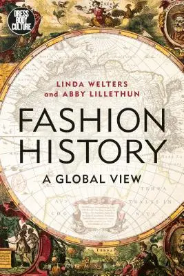 Histoire de la mode : Une vue globale - Fashion History: A Global View