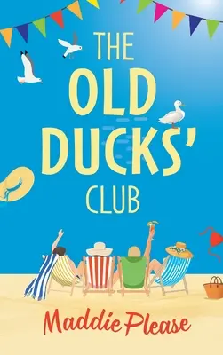 Le club des vieux canards - The Old Ducks Club