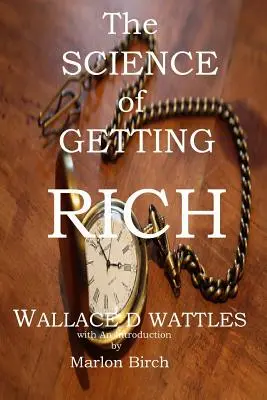 La science pour devenir riche - The Science of Getting Rich