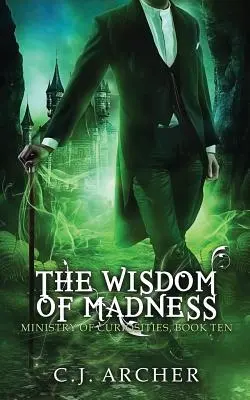 La sagesse de la folie - The Wisdom of Madness