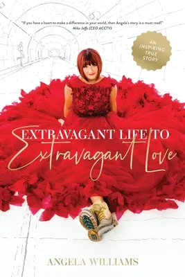 Une vie extravagante pour un amour extravagant - Extravagant Life to Extravagant Love