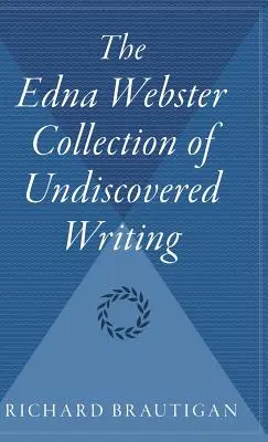 La collection Edna Webster d'écrits inconnus - The Edna Webster Collection of Undiscovered Writing