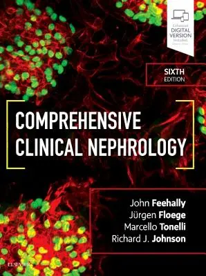 Néphrologie clinique complète - Comprehensive Clinical Nephrology