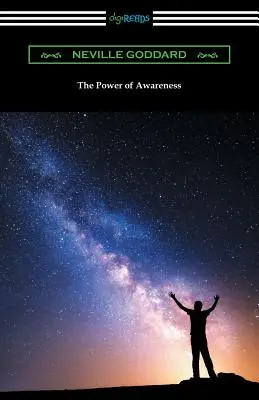 Le pouvoir de la conscience - The Power of Awareness