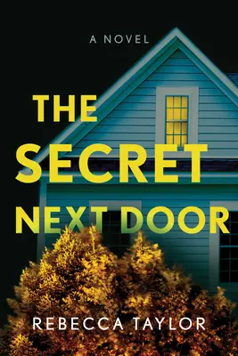 Le secret de la porte d'à côté - The Secret Next Door