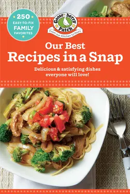 Nos meilleures recettes en un clin d'œil - Our Best Recipes in a Snap