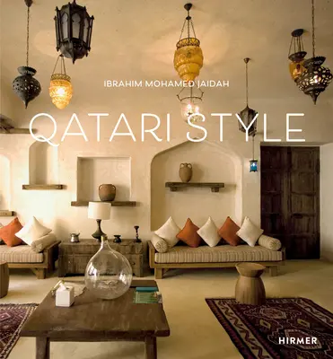 Le style qatari : Des intérieurs inattendus - Qatari Style: Unexpected Interiors