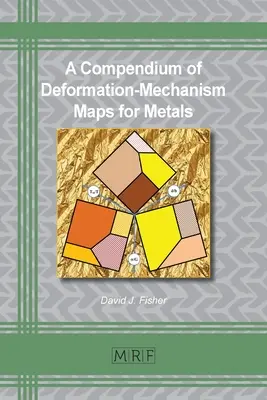 Recueil de cartes de mécanismes de déformation pour les métaux - A Compendium of Deformation-Mechanism Maps for Metals