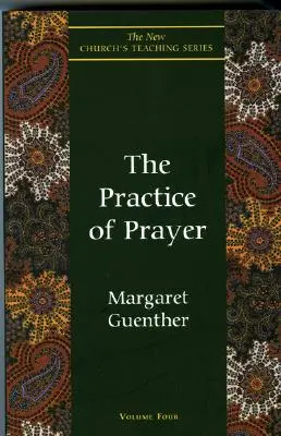 La pratique de la prière - Practice of Prayer