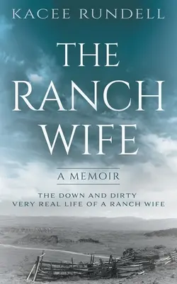 La femme du ranch : un mémoire - The Ranch Wife: A Memoir