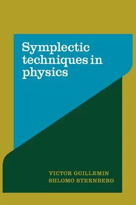 Techniques symplectiques en physique - Symplectic Techniques in Physics