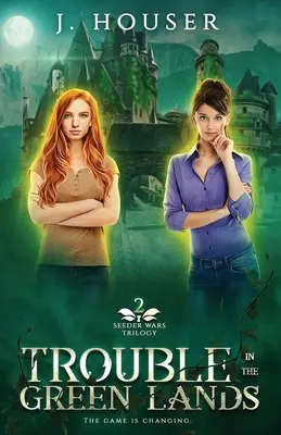 Troubles dans les terres vertes - Trouble in the Green Lands