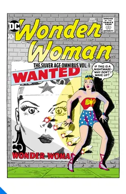 Wonder Woman : L'âge d'argent Omnibus Vol. 1 - Wonder Woman: The Silver Age Omnibus Vol. 1