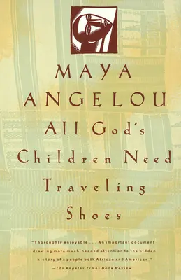 Tous les enfants de Dieu ont besoin de chaussures de voyage - All God's Children Need Traveling Shoes