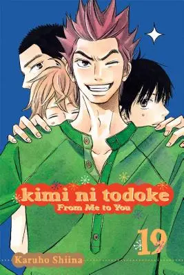 Kimi Ni Todoke : De moi à toi, Tome 19, 19 - Kimi Ni Todoke: From Me to You, Vol. 19, 19