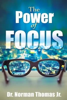 Le pouvoir de la concentration - The Power of Focus