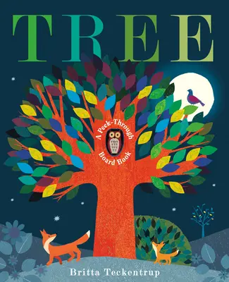 L'arbre : Un livre d'images à feuilleter - Tree: A Peek-Through Board Book