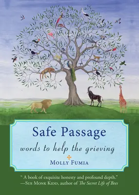 Safe Passage : Des mots pour aider les personnes en deuil - Safe Passage: Words to Help the Grieving