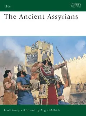 Les anciens Assyriens - The Ancient Assyrians