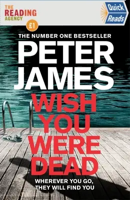 A lire rapidement : Vous souhaitez être mort - Quick Reads: Wish You Were Dead