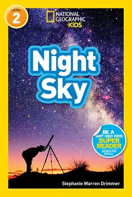 National Geographic Readers : Le ciel nocturne - National Geographic Readers: Night Sky