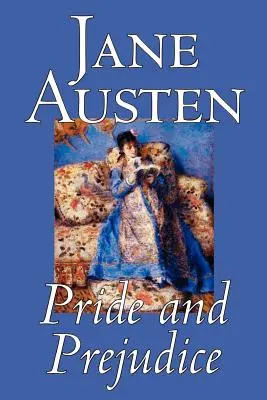 Orgueil et Préjugés de Jane Austen, Fiction, Classique - Pride and Prejudice by Jane Austen, Fiction, Classics