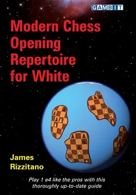 Répertoire d'ouverture des échecs modernes pour les Blancs - Modern Chess Opening Repertoire for White