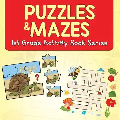 Puzzles et labyrinthes : série de cahiers d'activités pour la première année d'études - Puzzles & Mazes: 1st Grade Activity Book Series