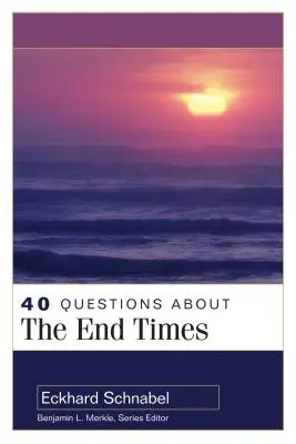 40 questions sur la fin des temps - 40 Questions about the End Times