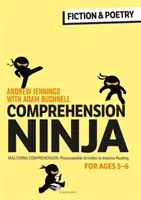 Ninja de la compréhension pour les 5-6 ans : Fiction et Poésie - Fiches de compréhension pour l'année 1 - Comprehension Ninja for Ages 5-6: Fiction & Poetry - Comprehension worksheets for Year 1