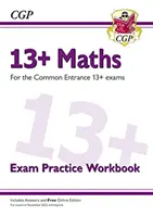Nouveau cahier d'entraînement aux examens de mathématiques 13+ pour les examens d'entrée communs (examens à partir de novembre 2022) - New 13+ Maths Exam Practice Workbook for the Common Entrance Exams (exams from Nov 2022)