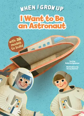 Je veux être astronaute - I Want to Be an Astronaut