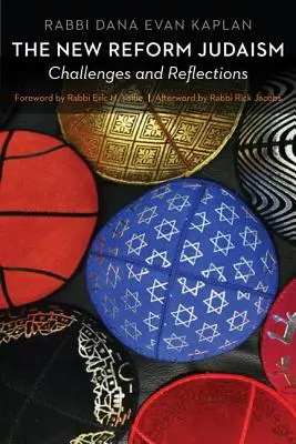 Le nouveau judaïsme réformé : Défis et réflexions - The New Reform Judaism: Challenges and Reflections