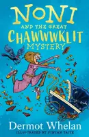 Noni et le grand mystère Chaaawklit - Noni and the Great Chaaawklit Mystery