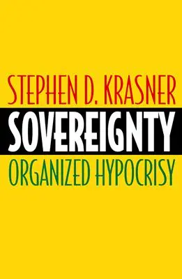 Souveraineté : L'hypocrisie organisée - Sovereignty: Organized Hypocrisy