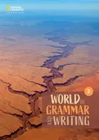 Le monde de la grammaire et de l'écriture 2 - World of Grammar and Writing 2