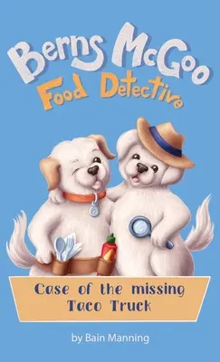 Berns McGoo, détective de l'alimentation - Berns McGoo, Food Detective