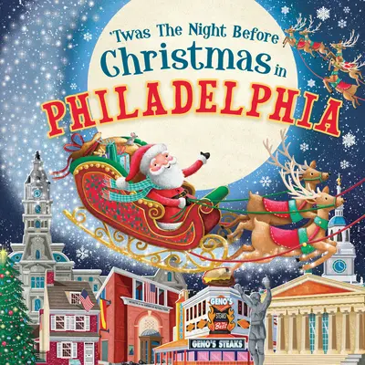 La nuit avant Noël à Philadelphie - 'Twas the Night Before Christmas in Philadelphia