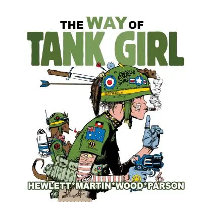 Tank Girl : La voie de Tank Girl - Tank Girl: The Way of Tank Girl