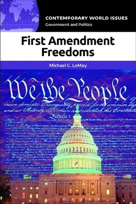 Les libertés du premier amendement : Un manuel de référence - First Amendment Freedoms: A Reference Handbook