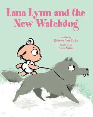 Lana Lynn et le nouveau chien de garde - Lana Lynn and the New Watchdog