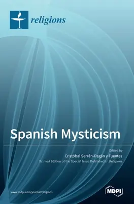 La mystique espagnole - Spanish Mysticism