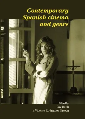 Cinéma espagnol contemporain et genre - Contemporary Spanish Cinema and Genre