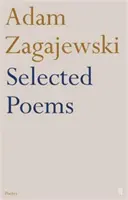 Poèmes choisis d'Adam Zagajewski - Selected Poems of Adam Zagajewski