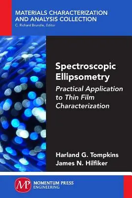 Ellipsométrie spectroscopique : Application pratique à la caractérisation des couches minces - Spectroscopic Ellipsometry: Practical Application to Thin Film Characterization