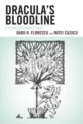 La lignée de Dracula : Une saga de la famille Florescu - Dracula's Bloodline: A Florescu Family Saga